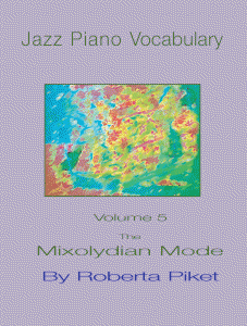 Jazz Piano Vocabulary Book 5: The Mixolydian Mode